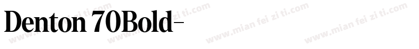 Denton 70Bold字体转换